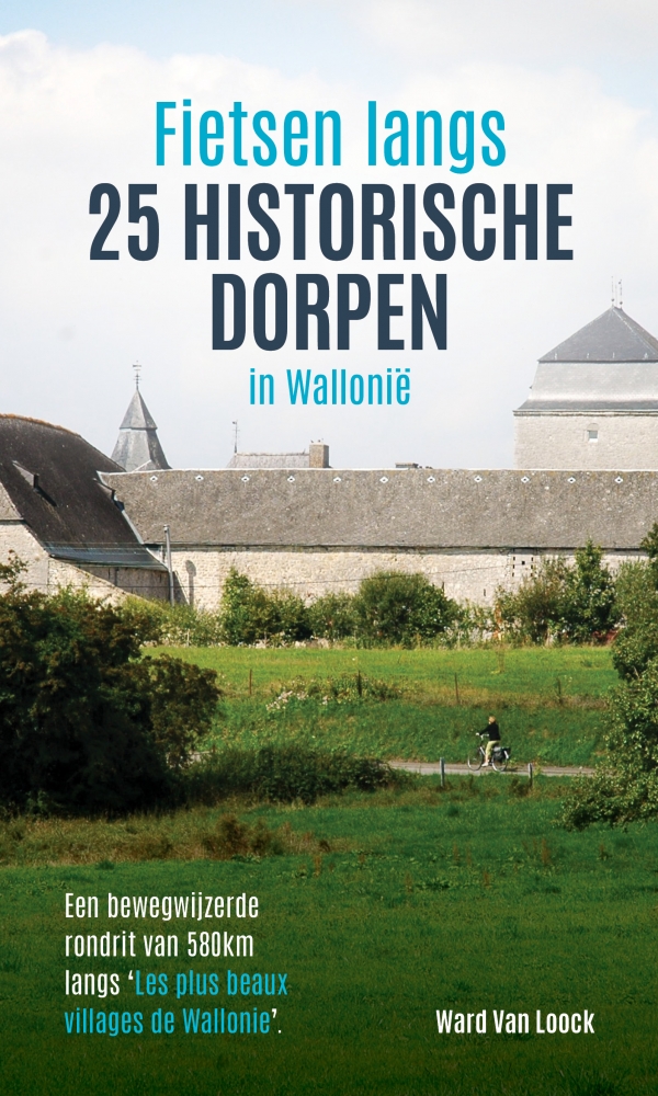 Fietsen langs 25 historische dorpen in Wallonië